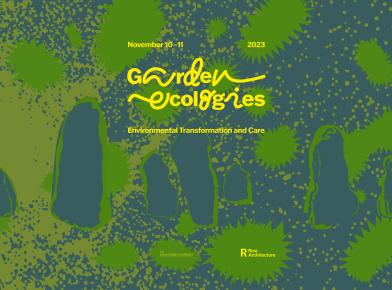 Garden Ecologies