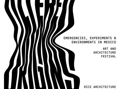 Altered Origins: Emergencies, Experiments and Environments in Mexico, Day 2